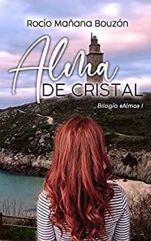 Alma  de  Cristal  |  Rocio  Mañana  Bouzon  