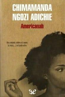Americanah  |  Chimamanda  Ngozi  Adichie  