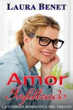 Amor  infiltrado  |  Laura  Benet  