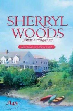 Amor  o  venganza  |  Sherryl  Woods  