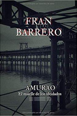 Amurao:  El  Muelles  de  los  Olvidados  