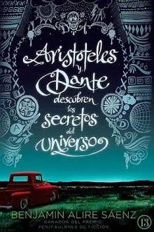 Aristóteles  y  Dante  descubren  los  secretos  del  universo  