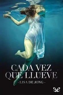 Cada  vez  que  llueve  |  Lisa  de  Jong  