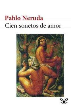 Cien  sonetos  de  amor  |  Pablo  Neruda  