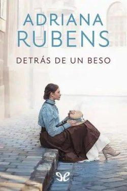 Detrás  de  un  beso  |  Adriana  Rubens  