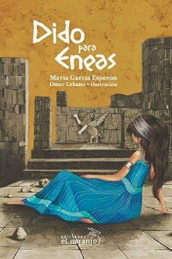 Dido  para  Eneas  |  María  García  Esperón  