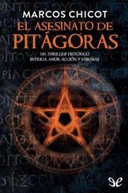 El  asesinato  de  Pitágoras  |  Marcos  Chicot  