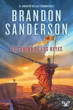 El  camino  de  los  reyes  |  Brandon  Sanderson  