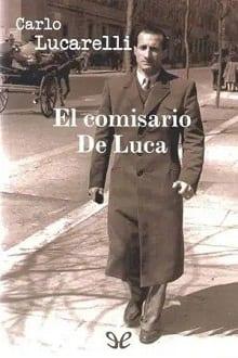 El  comisario  De  Luca  |  Carlo  Lucarelli  