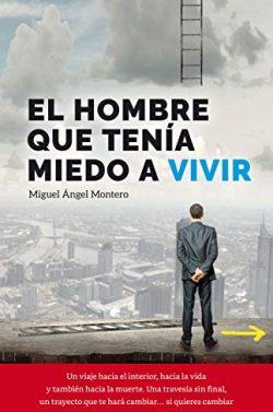El  hombre  que  tenía  miedo  a  vivir  