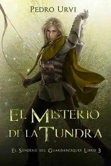 El  misterio  de  la  tundra  |  Pedro  Urvi  