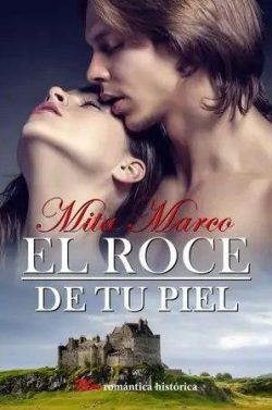 El  roce  de  tu  piel  (Pasión  Escocesa  1)  