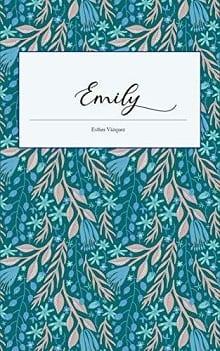 Emily  |  Esther  Vazquez  