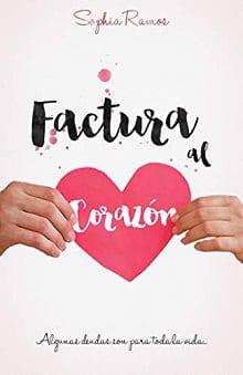 Factura  al  Corazon  |  Sophia  Ramos  
