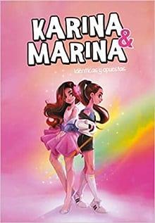 Idénticas  y  opuestas  |  Karina  &  Marina  