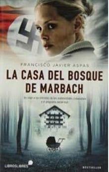 La  casa  del  bosque  de  Marbach  