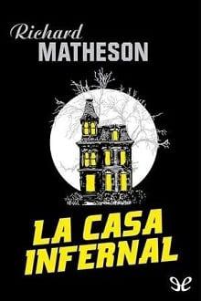 La  casa  infernal  |  Richard  Matheson  