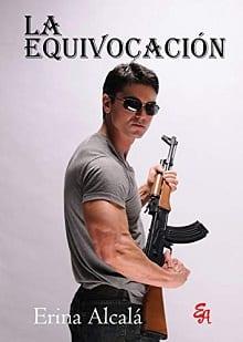 La  Equivocación  |  Erina  Alcalá  