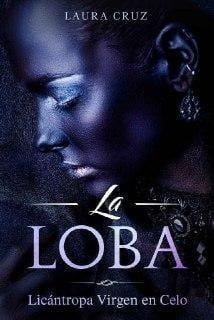 La  Loba  |  Laura  Cruz  
