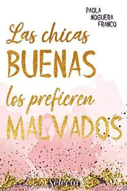 Las  chicas  buenas  los  prefieren  malvados  (Bilogía  Bad  Boys  2)  