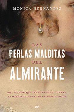 Las  perlas  malditas  del  almirante  |  Mónica  Hernández  