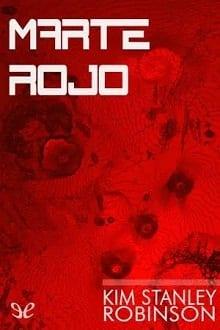Marte  Rojo  |  Kim  Stanley  Robinson  
