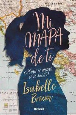 Mi  mapa  de  ti  |  Isabelle  Broom  