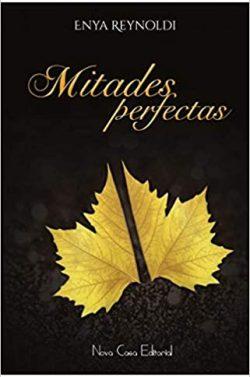 Mitades  perfectas  |  Enya  Reynoldi  