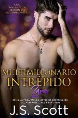 Multimillonario  Intrépido  Zane  |  J.  S.  Scott  