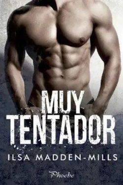 Muy  tentador  |  Ilsa  Madden-Mills  