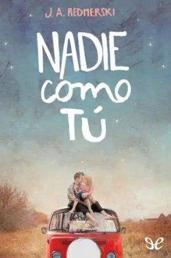Nadie  como  tú  |  J.  A.  Redmerski  