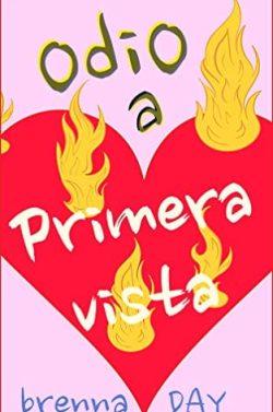 Odio  a  primera  vista  |    Brenna  Day  