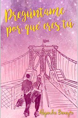 Pregúntame  por  qué  eres  tú  