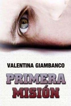 Primera  Misión  |  Valentina  Giambanco  