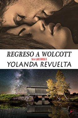 Regreso  a  Wolcott  |  Yolanda  Revuelta  