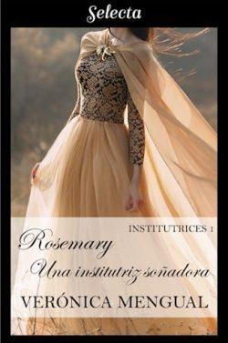 Rosemary,  una  institutriz  soñadora  (Institutrices  1)  