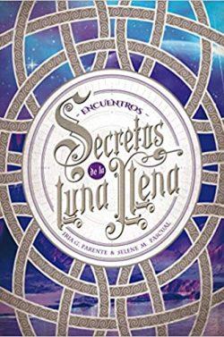 Secretos  de  la  Luna  Llena  2.  Encuentros  