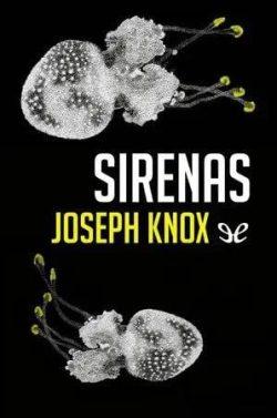 Sirenas  |  Joseph  Knox  
