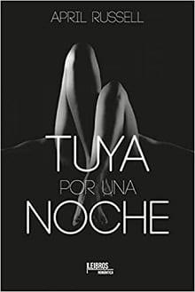 Tuya  por  una  noche  |  April  Russell  