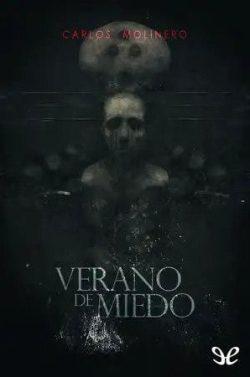 Verano  de  miedo  |  Carlos  Molinero  