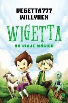 Wigetta.  Un  viaje  mágico  