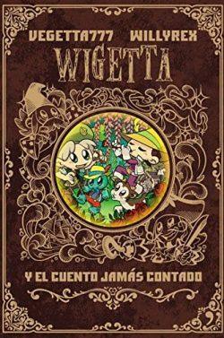 Wigetta  y  el  cuento  jamás  